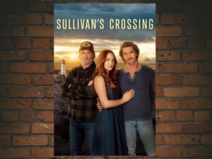 -Sullivan's Crossing (2023)-<br>The Complete Series