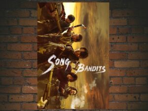 -Song of the Bandits (2023)-<br>The Complete Series