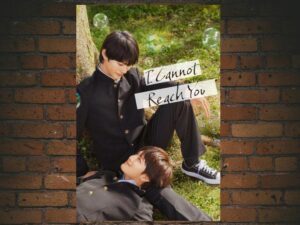 -I Can't Reach You (2023)-<br>The Complete Series