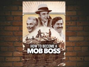 -How to Become a Mob Boss (2023)-<br>The Complete Series