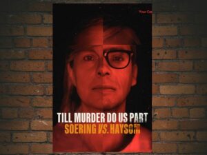 -Till Murder Do Us Part: Soering vs. Haysom (2023)-<br>The Complete Series