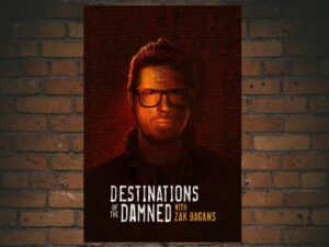 -Destinations of the Damned with Zak Bagans (2024)-<br>The Complete Series
