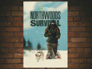 -Northwoods Survival (2024)-<br>The Complete Series