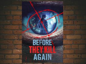 -Before They Kill Again (2024)-<br>The Complete Series