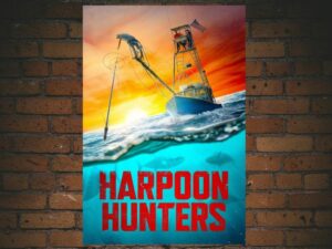 -Harpoon Hunters (2025)-<br>The Complete Series