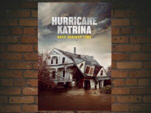 -Hurricane Katrina: Race Against Time (2025)-<br>The Original Movie