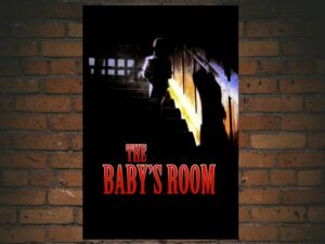 -The Baby's Room (2006)-<br>The Original Movie