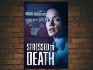 -Stressed to Death (2019)-<br>The Original Movie