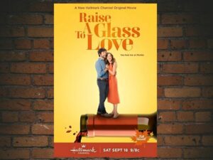 -Raise a Glass to Love (2021)-<br>The Original Movie
