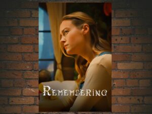-Remembering (2022)-<br>The Original Movie