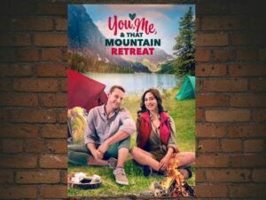 -You, Me, and that Mountain Retreat (2023)-<br>The Original Movie