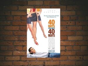 -40 Days and 40 Nights (2002)-<br>The Original Movie