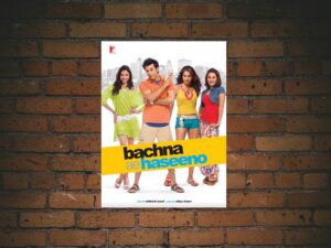 -Bachna Ae Haseeno (2008)-<br>The Original Movie