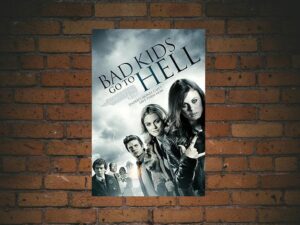 -Bad Kids Go to Hell (2012)-<br>The Original Movie