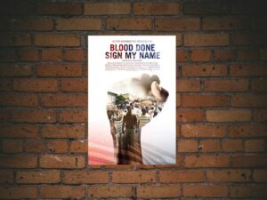 -Blood Done Sign My Name (2010)-<br>The Original Movie