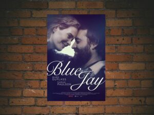 -Blue Jay (2016)-<br>The Original Movie