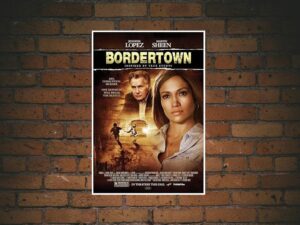 -Bordertown (2007)-<br>The Original Movie