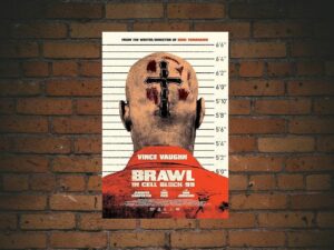 -Brawl in Cell Block 99 (2017)-<br>The Original Movie