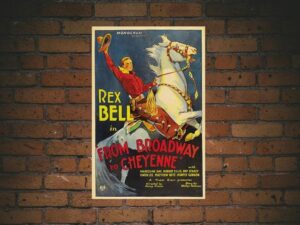 -Broadway to Cheyenne (1932)-<br>The Original Movie