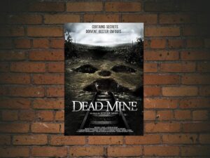 -Dead Mine (2012)-<br>The Original Movie