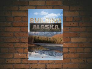 -Building Alaska (2012)-<br>The Complete Series
