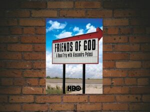-Friends of God: A Road Trip with Alexandra Pelosi (2007)-<br>The Original Movie