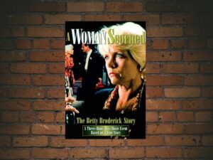 -A Woman Scorned: The Betty Broderick Story (1992)-<br>The Original Movie