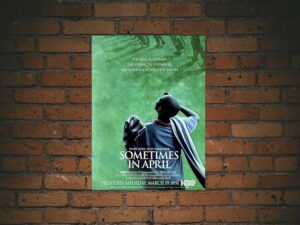 -Sometimes in April (2005)-<br>The Original Movie