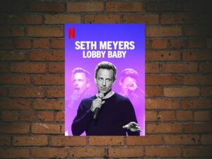 -Seth Meyers: Lobby Baby (2019)-<br>The Original Movie