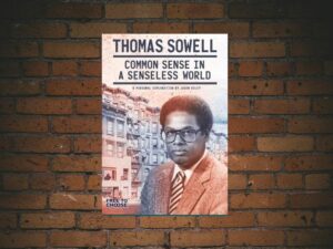 -Thomas Sowell: Common Sense in a Senseless World, A Personal Exploration by Jason Riley (2021)-<br>The Original Movie