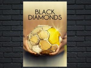 -Black Diamonds (2013)-<br>The Original Movie
