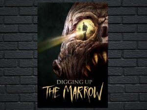 -Digging Up the Marrow (2015)-<br>The Original Movie