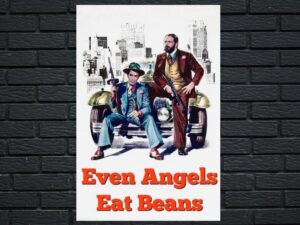 -Even Angels Eat Beans (1973)-<br>The Original Movie