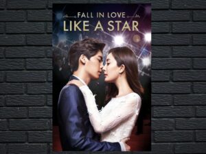 -Fall in Love Like a Star (2015)-<br>The Original Movie