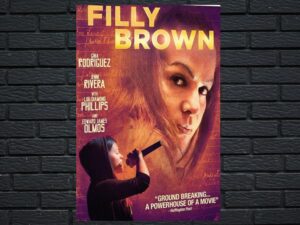 -Filly Brown (2013)-<br>The Original Movie