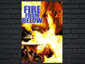 -Fire from Below (2009)-<br>The Original Movie