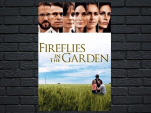 -Fireflies in the Garden (2008)-<br>The Original Movie