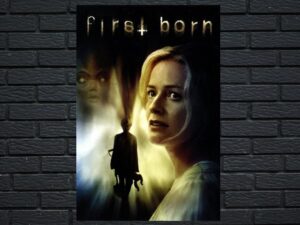 -First Born (2007)-<br>The Original Movie