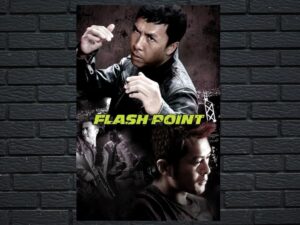 -Flash Point (2007)-<br>The Original Movie
