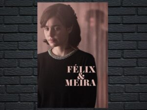 -Felix and Meira (2015)-<br>The Original Movie