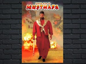 -Ghulam-E-Musthafa (1997)-<br>The Original Movie