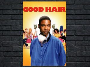 -Good Hair (2009)-<br>The Original Movie