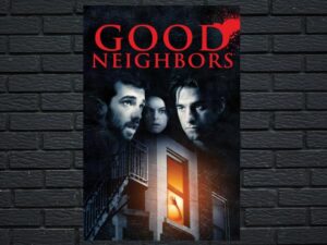 -Good Neighbours (2011)-<br>The Original Movie