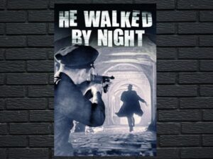 -He Walked by Night (1949)-<br>The Original Movie