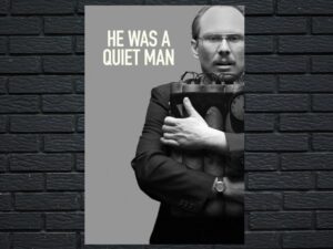 -He Was a Quiet Man (2007)-<br>The Original Movie