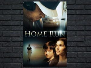 -Home Run (2013)-<br>The Original Movie