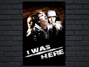 -I Was Here (2008)-<br>The Original Movie