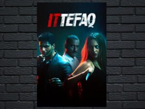 -Ittefaq (2017)-<br>The Original Movie
