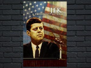 -JFK: A President Betrayed (2013)-<br>The Original Movie