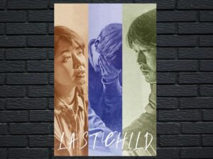 -Last Child (2018)-<br>The Original Movie